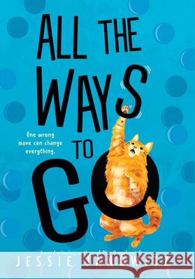 All the Ways to Go Jessie Janowitz 9781728272504 Sourcebooks Young Readers