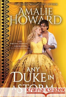 Any Duke in a Storm Amalie Howard 9781728276762 Sourcebooks Casablanca