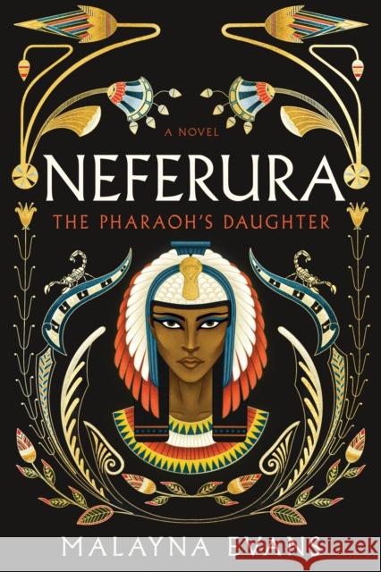 Neferura: A Novel Malayna Evans 9781728278728 Sourcebooks, Inc