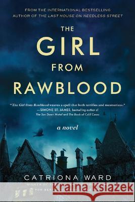 The Girl from Rawblood Catriona Ward 9781728279350