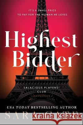 Highest Bidder Sara Cate 9781728282176 Sourcebooks Casablanca