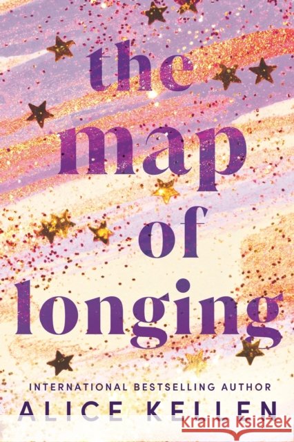 The Map of Longing Alice Kellen 9781728283852
