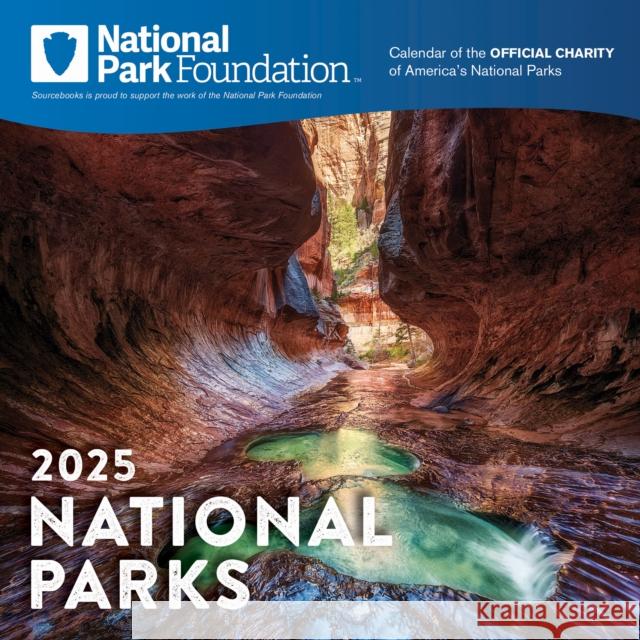 2025 National Park Foundation Wall Calendar National Park Foundation 9781728283968 Sourcebooks