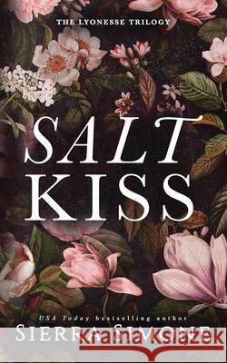 Salt Kiss Sierra Simone 9781728284231 Sourcebooks, Inc