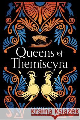 Queens of Themiscyra Hannah Lynn 9781728284286 Sourcebooks Landmark