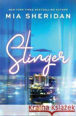 Stinger Mia Sheridan 9781728285054 Bloom Books