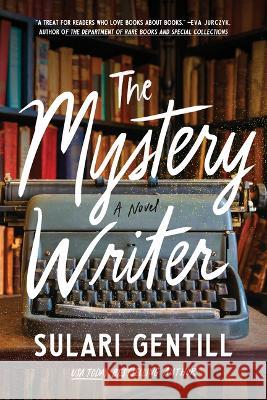 The Mystery Writer Sulari Gentill 9781728285184 Poisoned Pen Press