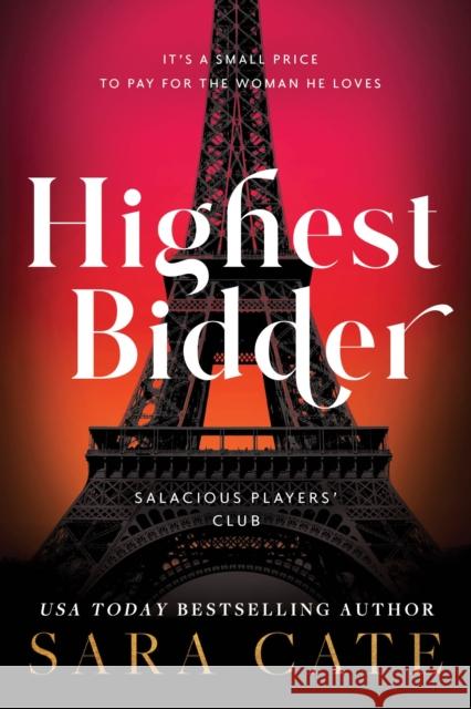 Highest Bidder Sara Cate 9781728286808 Sourcebooks, Inc