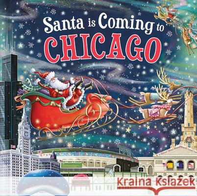 Santa Is Coming to Chicago Steve Smallman Reuben McHugh 9781728287522 Hometown World