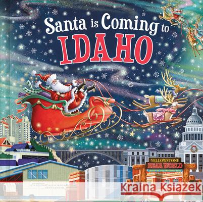 Santa Is Coming to Idaho Steve Smallman Reuben McHugh 9781728287768 Hometown World