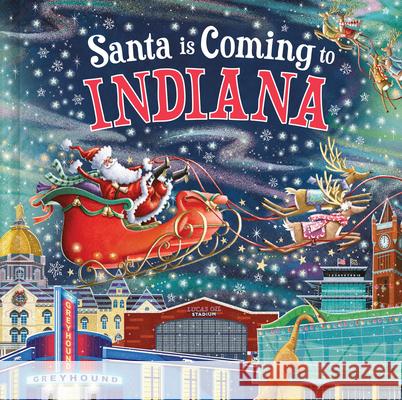 Santa Is Coming to Indiana Steve Smallman Reuben McHugh 9781728287829 Hometown World