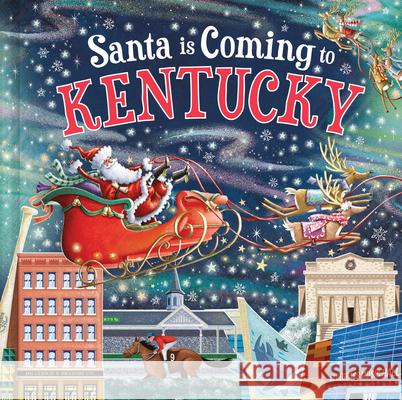 Santa Is Coming to Kentucky Steve Smallman Reuben McHugh 9781728287942 Hometown World