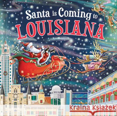 Santa Is Coming to Louisiana Steve Smallman Reuben McHugh 9781728288031 Hometown World