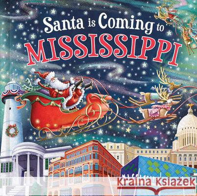 Santa Is Coming to Mississippi Steve Smallman Reuben McHugh 9781728288215 Hometown World