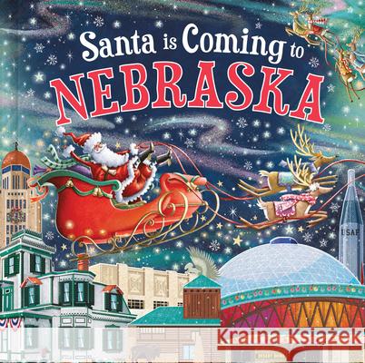 Santa Is Coming to Nebraska Steve Smallman Reuben McHugh 9781728288338 Hometown World