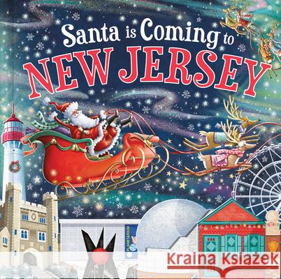 Santa Is Coming to New Jersey Steve Smallman Reuben McHugh 9781728288420