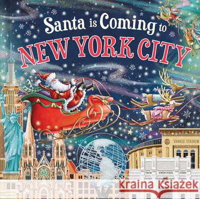 Santa Is Coming to New York City Steve Smallman Reuben McHugh 9781728288512 Hometown World