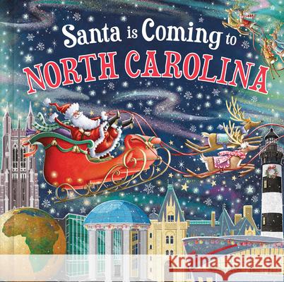 Santa Is Coming to North Carolina Steve Smallman Reuben McHugh 9781728288574 Hometown World