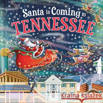 Santa Is Coming to Tennessee Steve Smallman Reuben McHugh 9781728289052