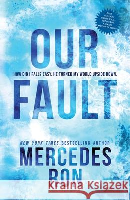 Our Fault Mercedes Ron 9781728290799 Bloom Books