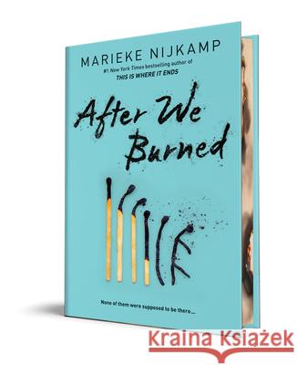 After We Burned Marieke Nijkamp 9781728291208