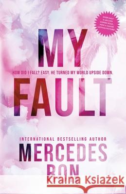 My Fault: Now an Amazon Prime Original Movie Ron, Mercedes 9781728291413 Sourcebooks, Inc