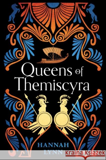 Queens of Themiscyra Lynn, Hannah 9781728291512 Sourcebooks, Inc