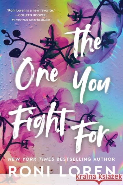 The One You Fight For Roni Loren 9781728292045 Sourcebooks Casablanca