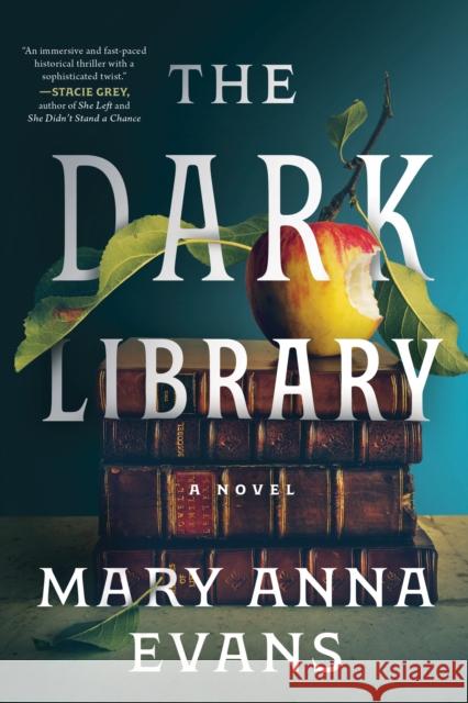 The Dark Library Mary Anna Evans 9781728293677