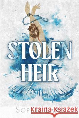 Stolen Heir Sophie Lark 9781728294193 Bloom Books