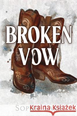 Broken Vow Lark, Sophie 9781728294223