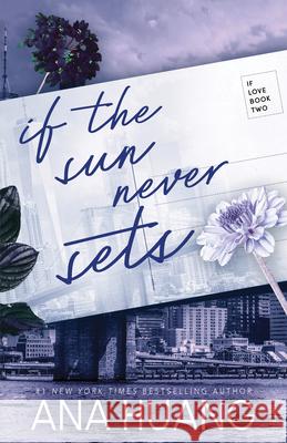 If the Sun Never Sets Ana Huang 9781728295589