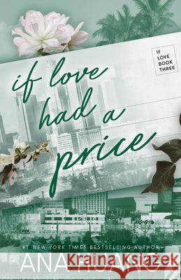 If Love Had a Price Ana Huang 9781728295596 Bloom Books