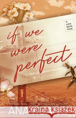 If We Were Perfect Ana Huang 9781728295602