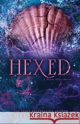 Hexed: INSTANT #1 SUNDAY TIMES BESTSELLER: A Dark Contemporary Romance Emily McIntire 9781728297408 Sourcebooks, Inc