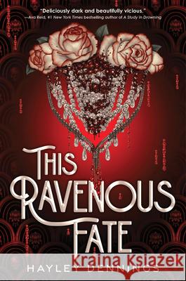 This Ravenous Fate Hayley Dennings 9781728297866 Sourcebooks Fire