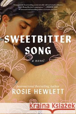 Her Sweetbitter Song Rosie Hewlett 9781728299044 Sourcebooks Landmark