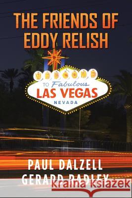 The Friends of Eddy Relish Paul Dalzell Gerard Radley 9781728307930