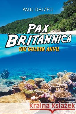 Pax Britannica Paul Dalzell 9781728308692