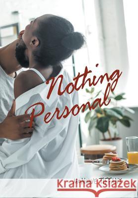 Nothing Personal Monique Tiffany 9781728312279