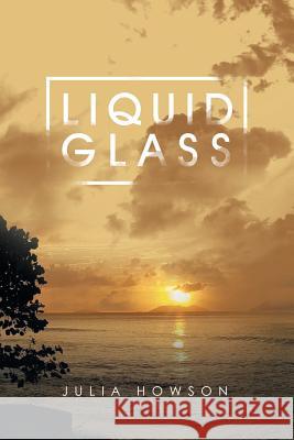 Liquid Glass Julia Howson 9781728312576