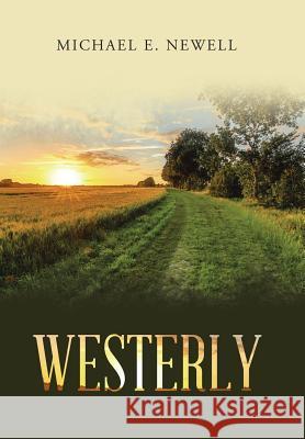 Westerly Michael E. Newell 9781728312613