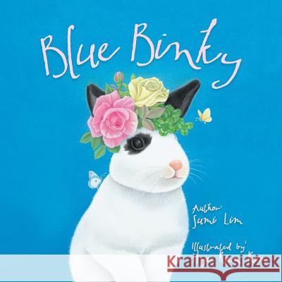 Blue Binky Sumi Lim Hye Ran Kim 9781728312927 Authorhouse