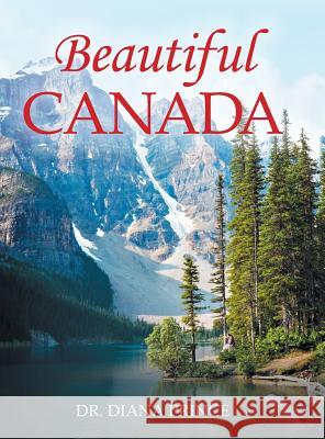 Beautiful Canada Diana Prince 9781728314860 Authorhouse