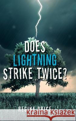 Does Lightning Strike Twice? Regina Price 9781728317526