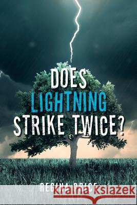 Does Lightning Strike Twice? Regina Price 9781728317533