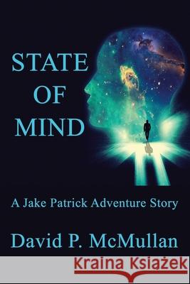 State of Mind David P. McMullan 9781728319476