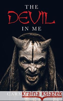 The Devil in Me Carmine Tulino 9781728328881