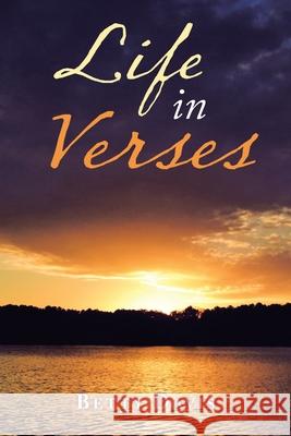 Life in Verses Betty Davis 9781728329444 Authorhouse