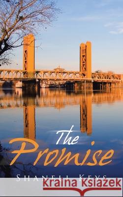 The Promise Shanell Keys 9781728341415 Authorhouse